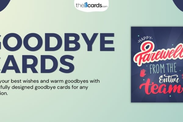 Goodbye Cards to Coworkers: Wishing Them the Best on Their New Venture Goodbye Cards For Coworkers